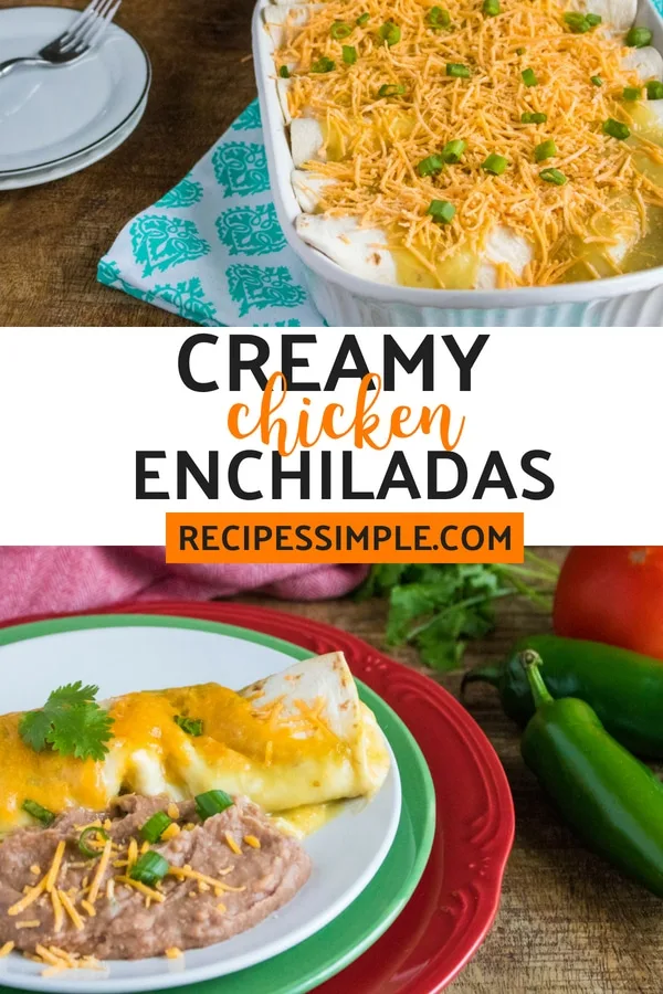 Cheesy Creamy Chicken Enchiladas - Recipes Simple