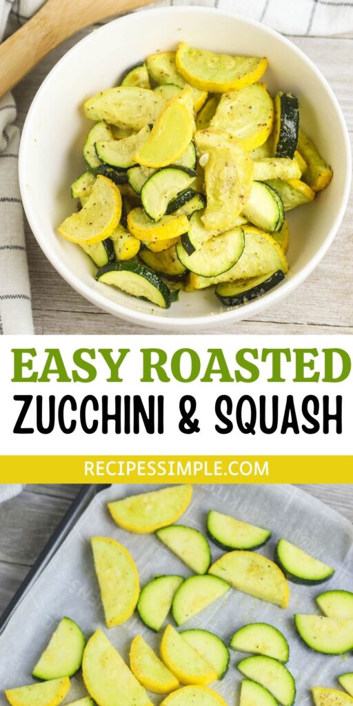 Oven Roasted Zucchini And Squash - Recipes Simple