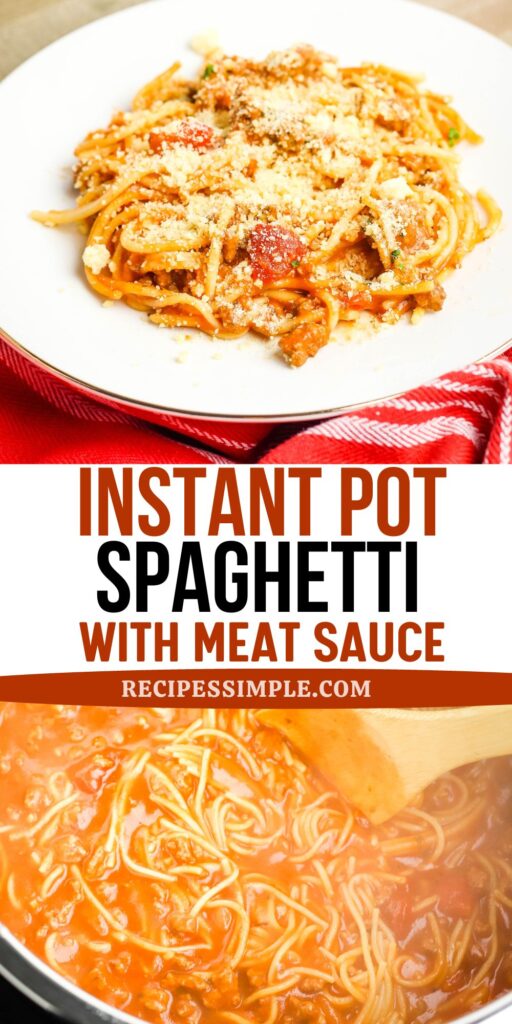 Instant Pot Spaghetti With Meat Sauce - Recipes Simple